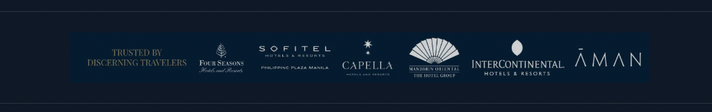 Trusted by Discerning Travelers - Four Seasons, Sofitel, Capella, Mandarin Oriental, InterContinental, Aman